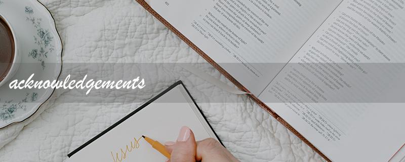 acknowledgements怎么写(英语论文致谢怎么写)